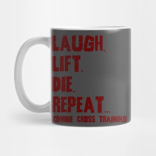 Laugh Lift Die Repeat Maroon Mug